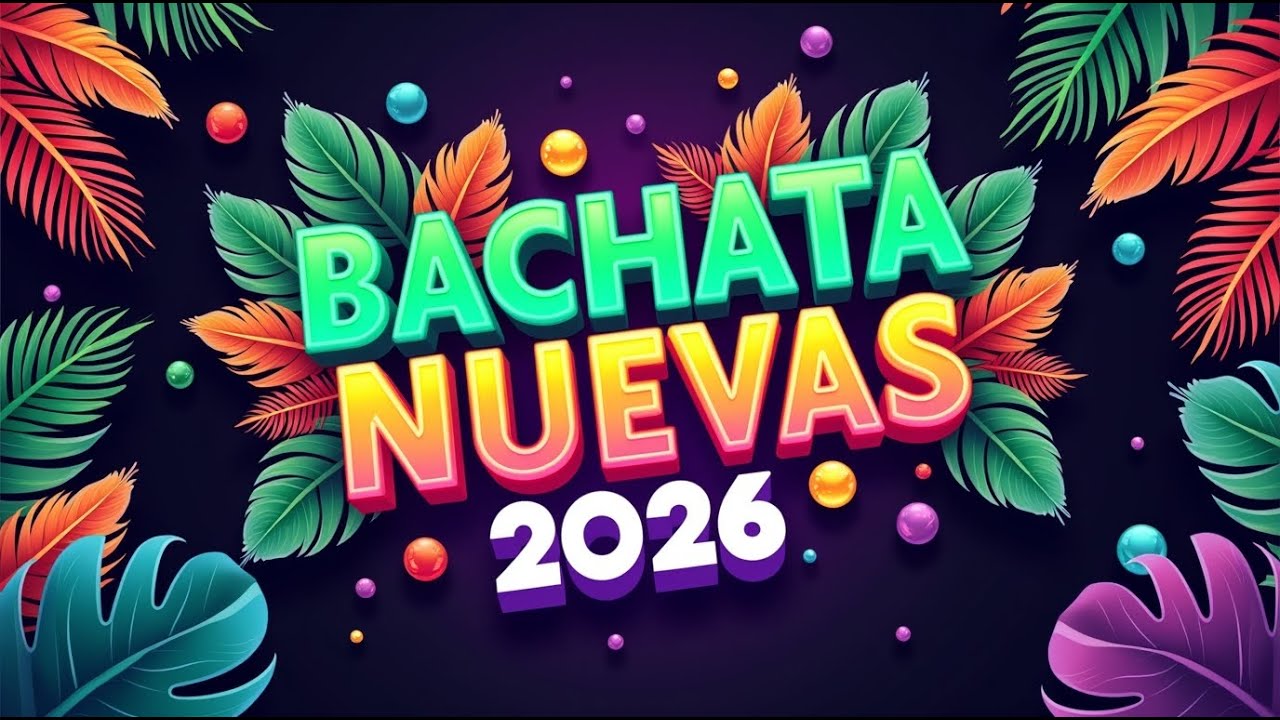 Bachata Nueva 2026 🎶 Modern Bachata Love Songs Collection