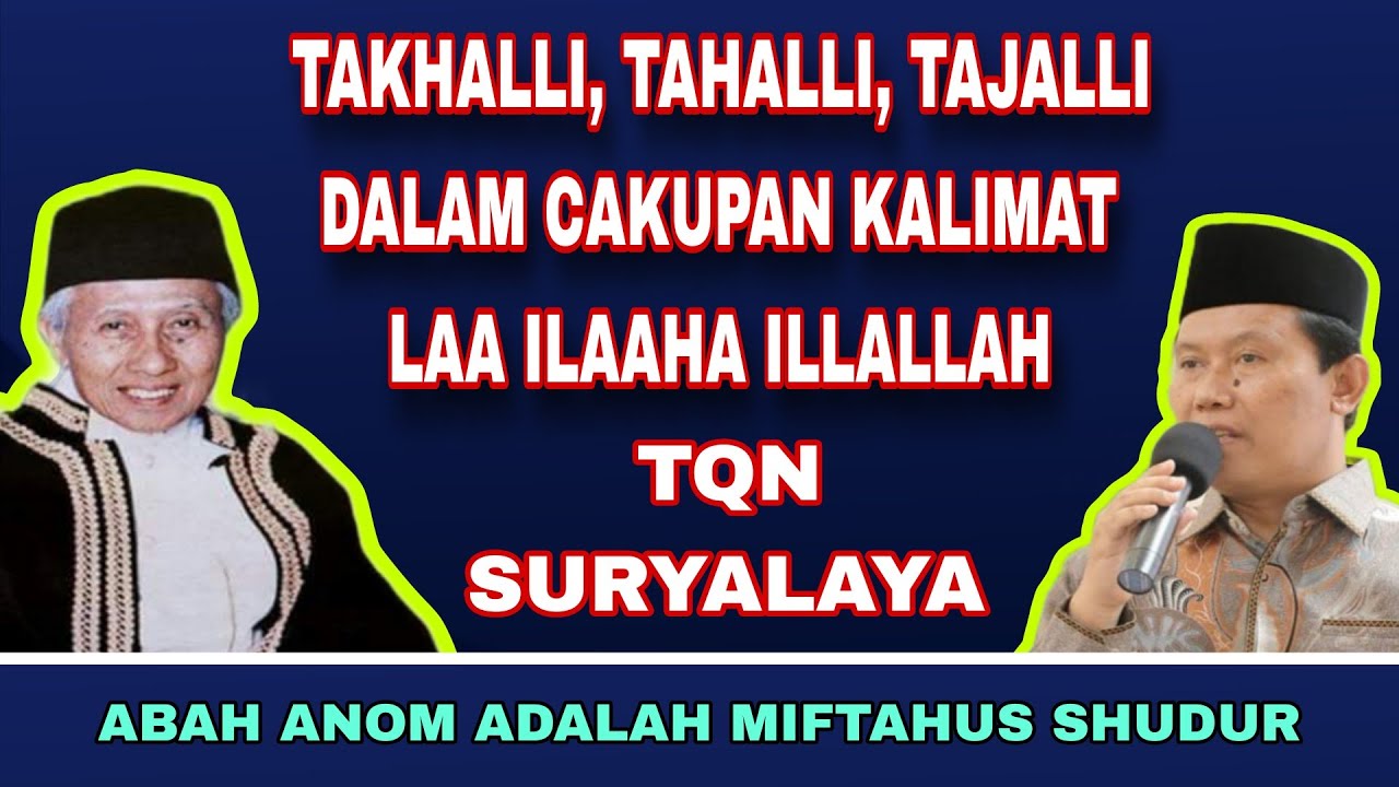ABAH ANOM ADALAH MIFTAHUS SHUDUR #abahanom #tqnsuryalaya _| Ust.H.Muhammad Najib Anis Subekti, M. Pd