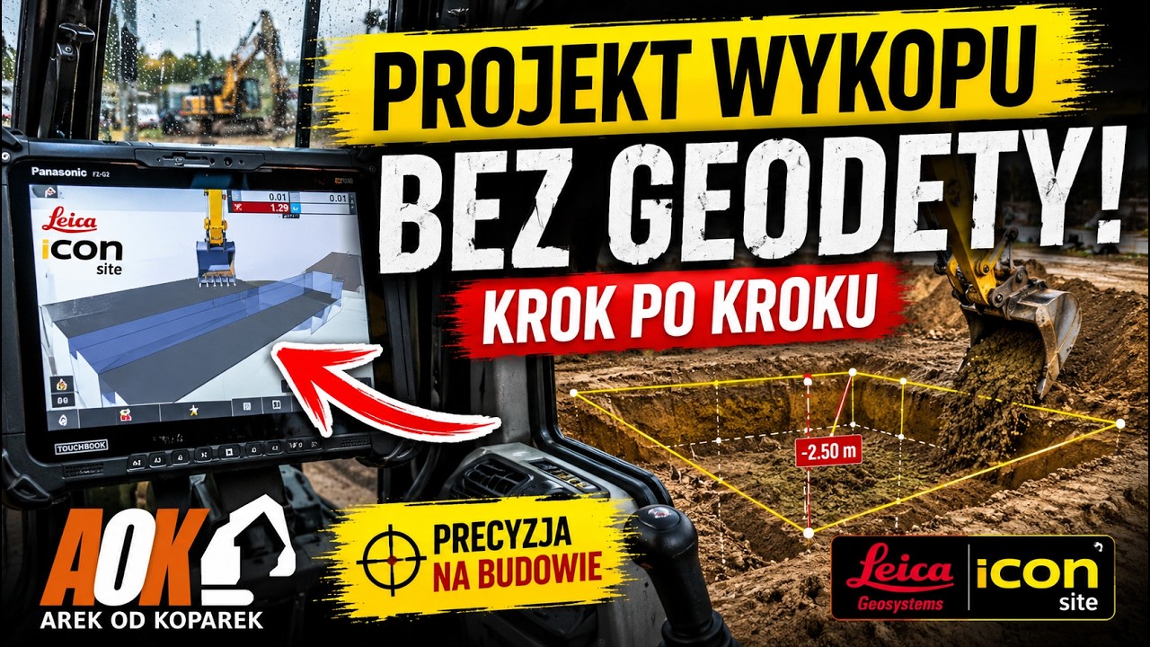 Jak zaprojektować wykop bez geodety. Instrukcja dla operatora – Leica iCON Site krok po kroku