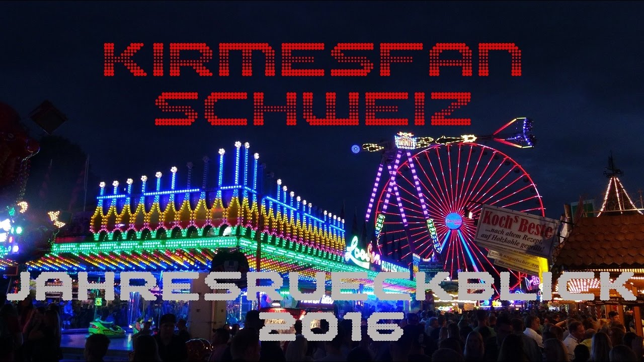 Kirmesfan Schweiz Jahresrückblick 2016