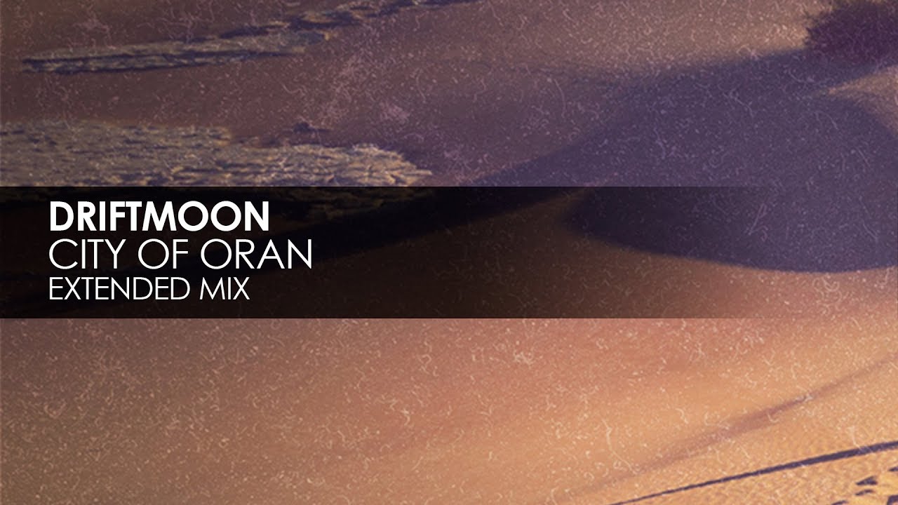 Driftmoon - City Of Oran