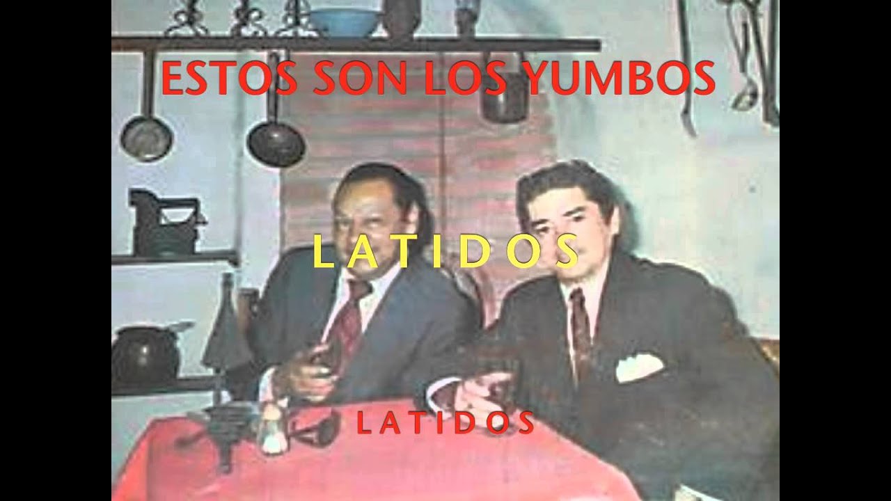 LATIDOS-LOS YUMBOS