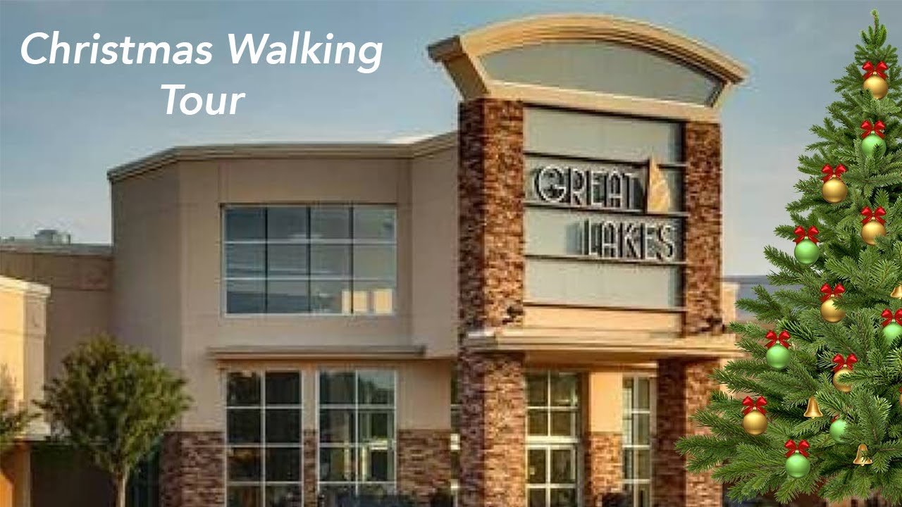 Walking Tour - Great Lakes Mall Christmas 2019