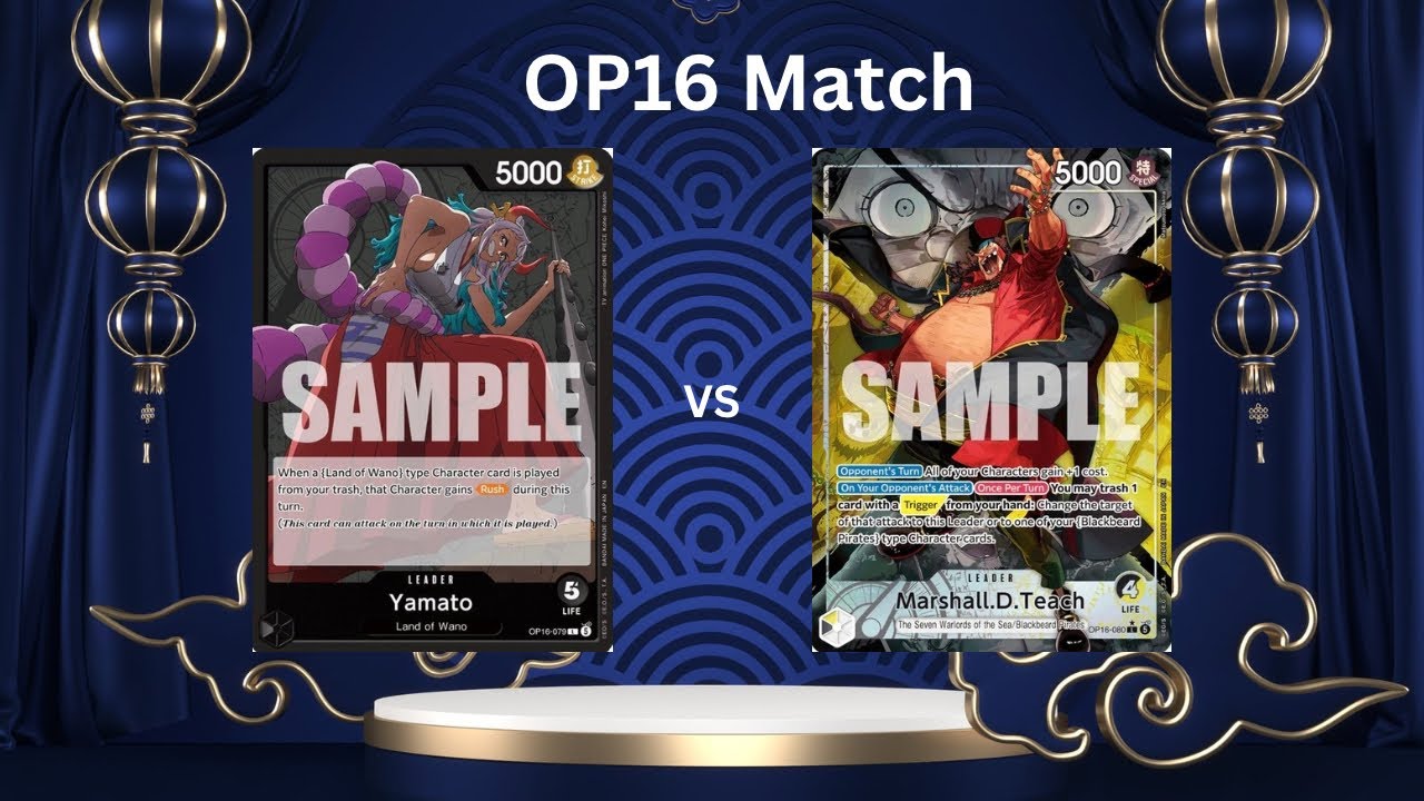 OP16 Match B Yamato vs BY Teach 