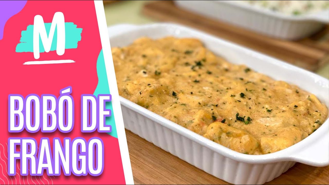 BOBÓ DE FRANGO - Mulheres (05/04/2021)