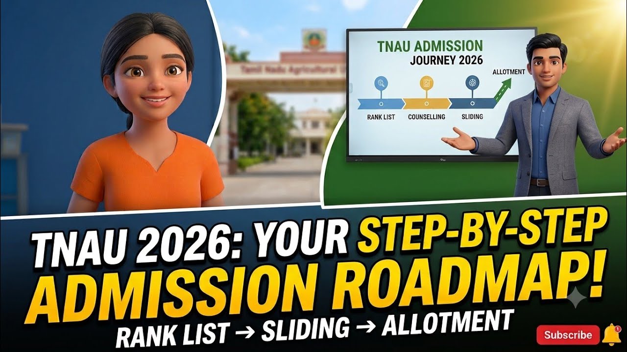 TNAU 2026 Admissions: Step-by-Step Guide for Counselling & Choice Filling