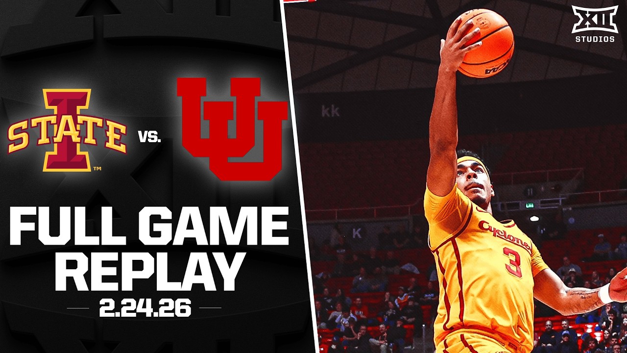 #4 Iowa State vs. Utah Full Game Replay (2.24.26) | 2025-26 Big 12 Men's Basketball