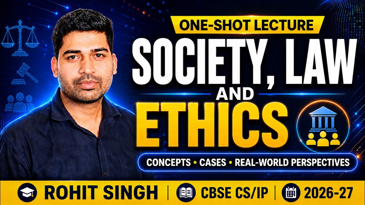 Society, Law and Ethics | Class 11 & 12 CBSE | One-Shot