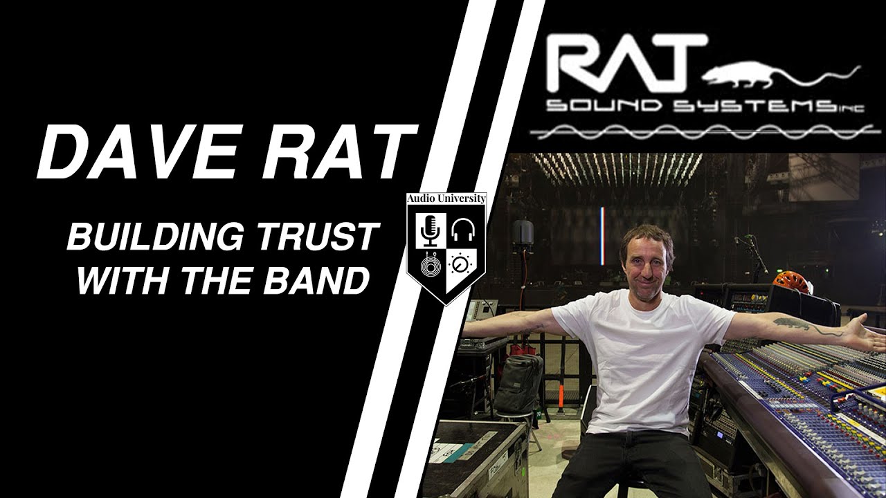How FOH Engineer Dave Rat Builds Trust with a Band