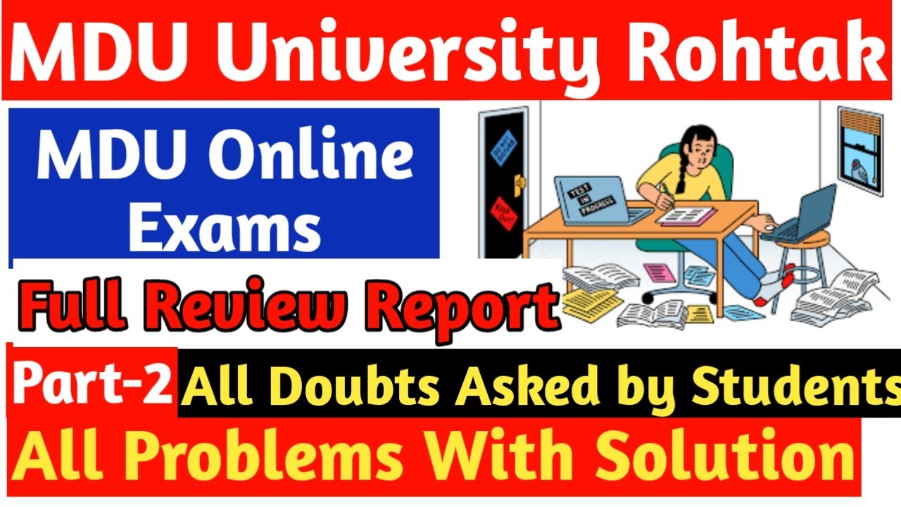 MDU Online Exams Exclusive Full Review Report || All Doubts Covered All Probelms With Solutions