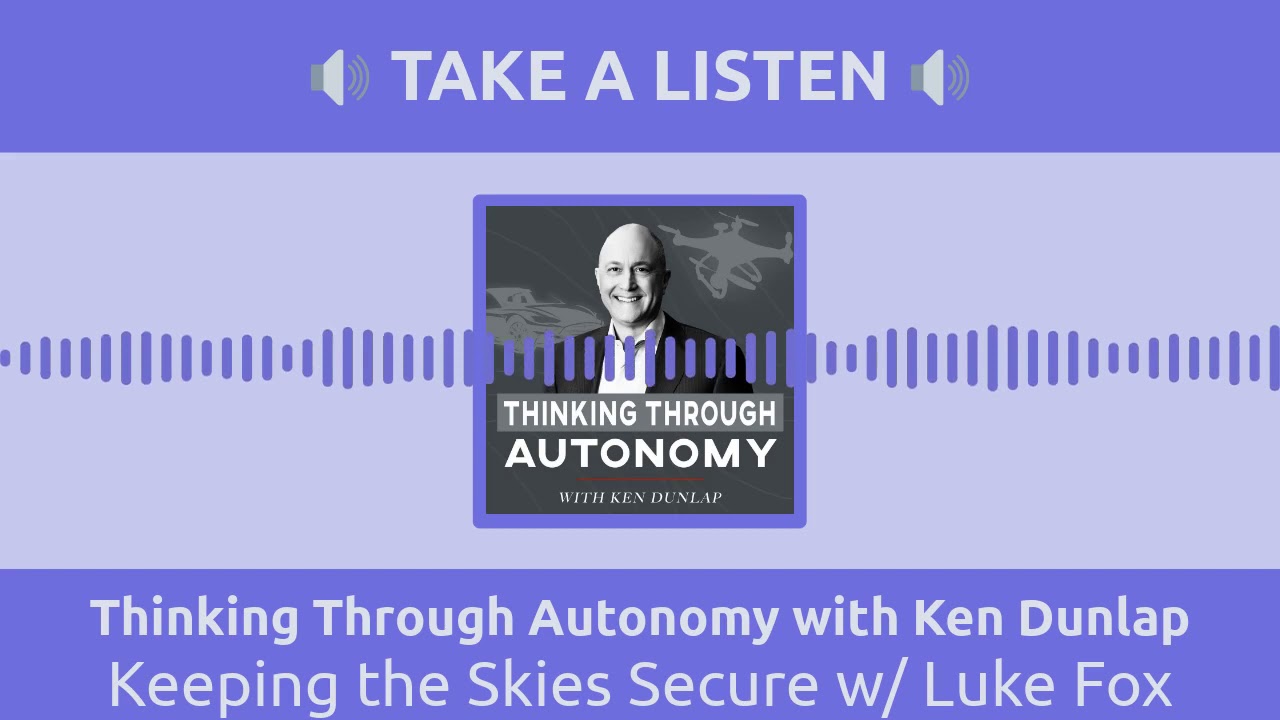 Keeping the Skies Secure w/ Luke Fox