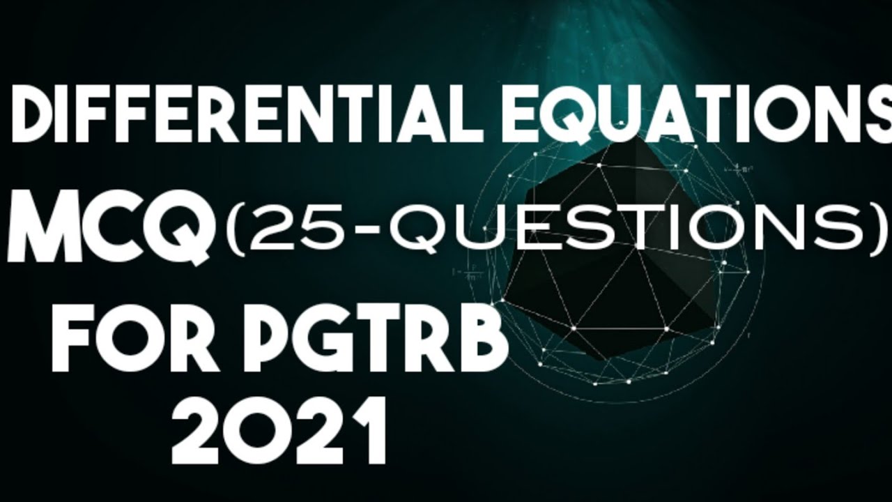 differential equations mcq for pgtrb 2021