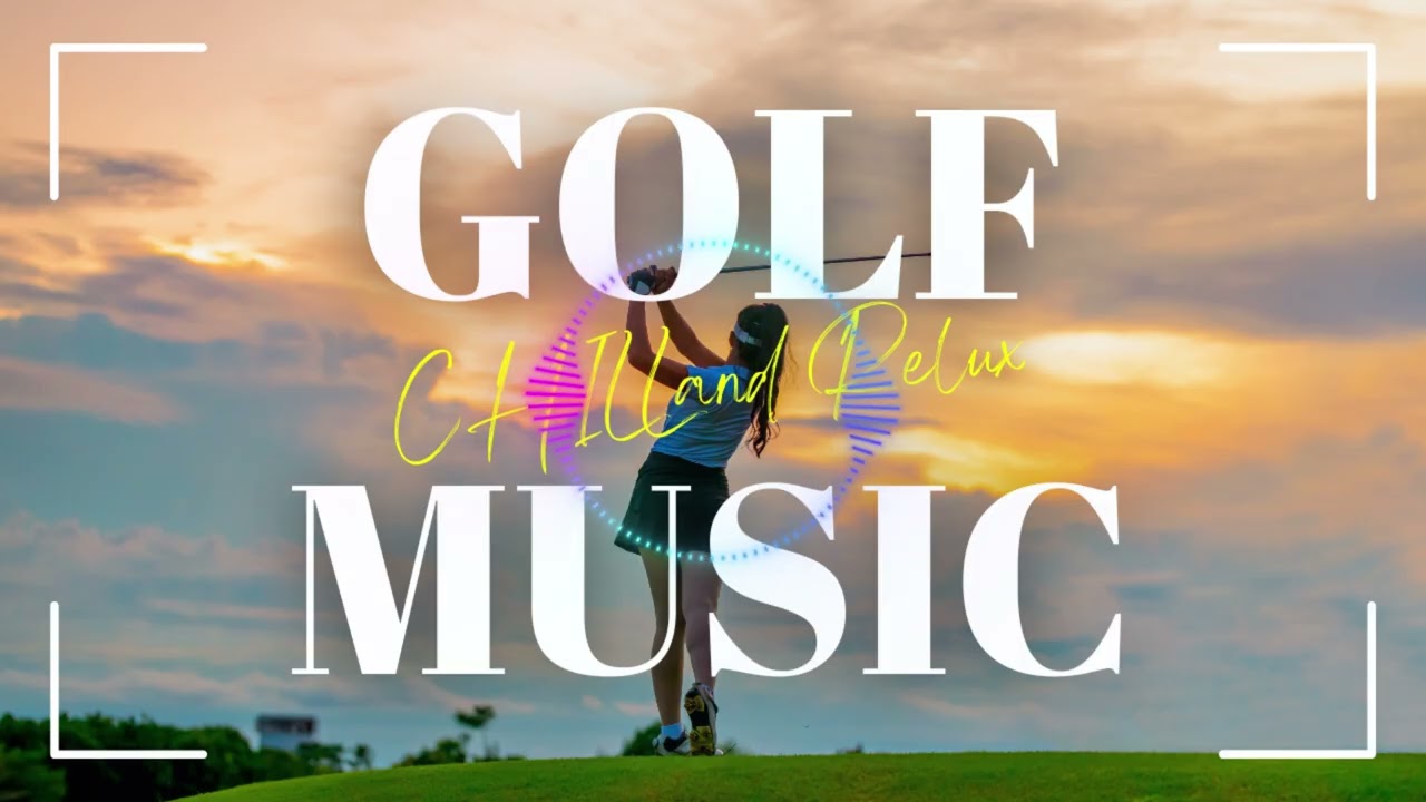 【GOLF BGM】Chill Golf Music [Chill Lo-fi Jazz]ゴルフの打ちっぱなしや練習中、行き帰りの音楽に最適