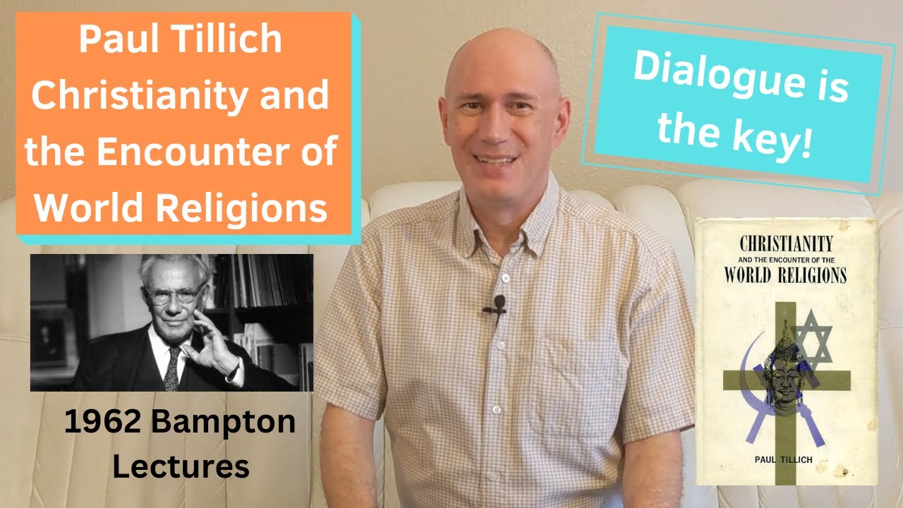 Paul Tillich Christianity and the Encounter of World Religions
