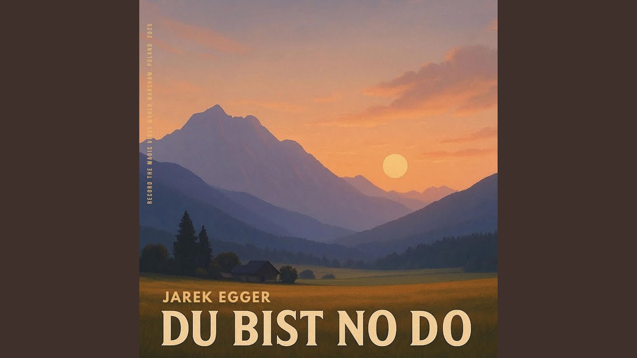 Du bist no do