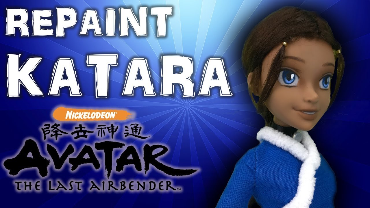 Custom KATARA doll repaint TUTORIAL [ Avatar The Last Airbender ]