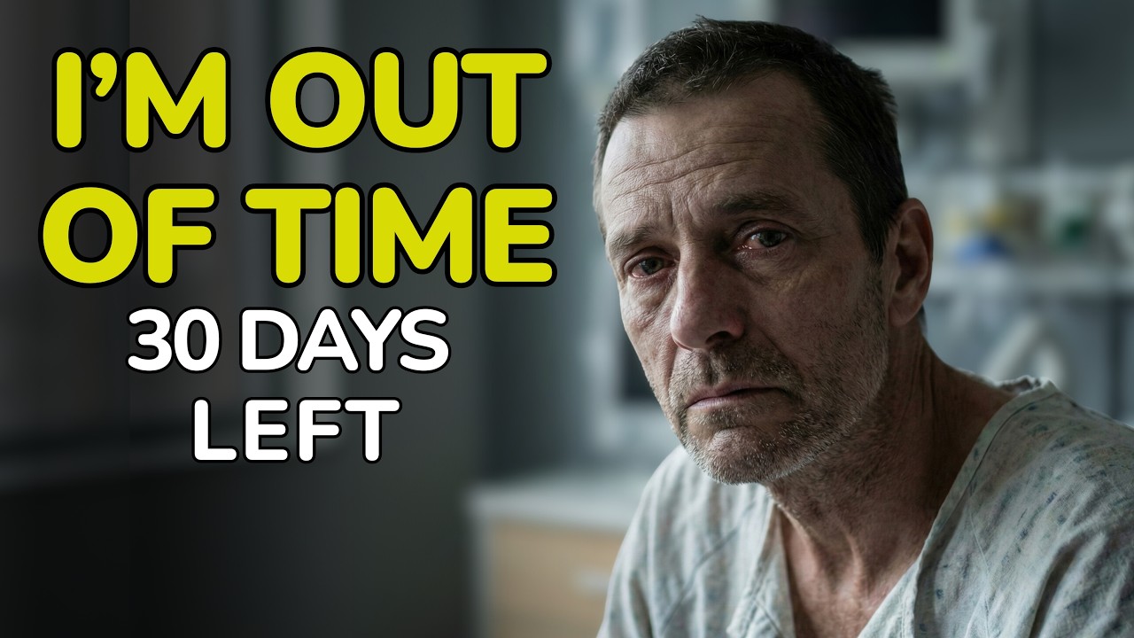 Doctor Said: 30 Days Left — The Truth About What Really Matters