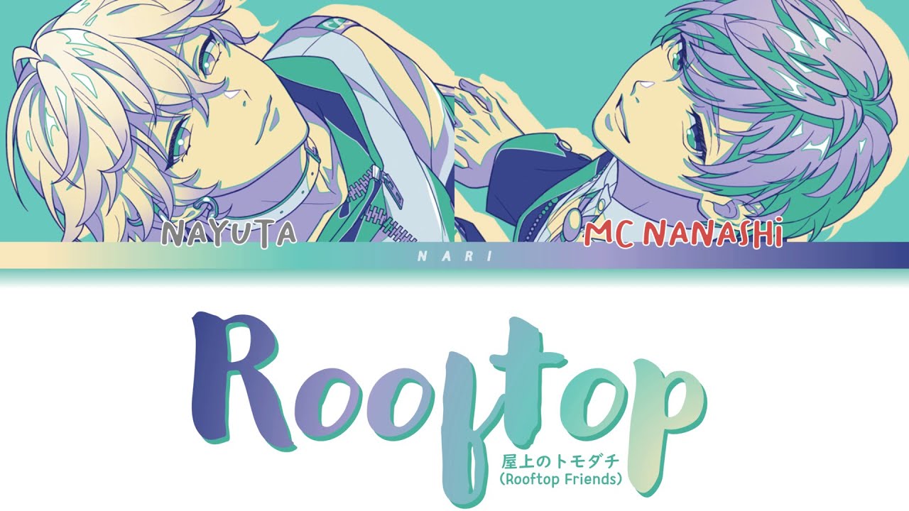 屋上のトモダチ 'Rooftop' Paradox Live (パラライ) Color Coded Lyrics (歌詞) KAN/ROM/ENG