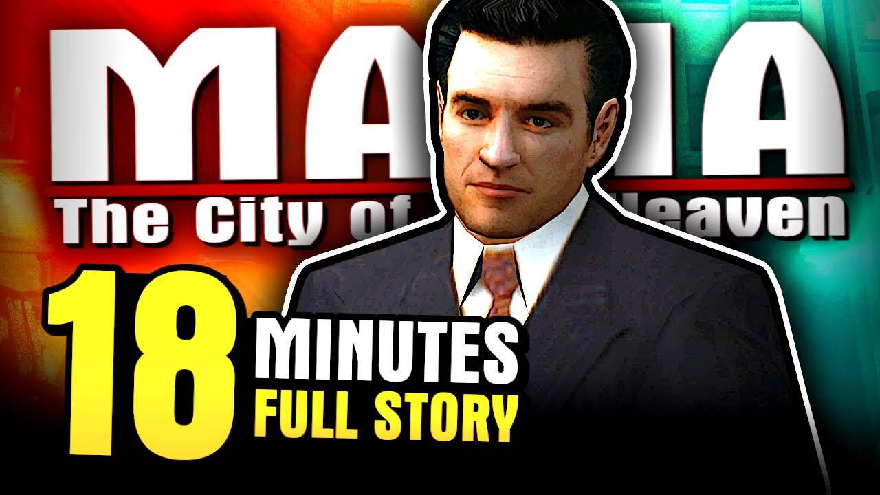 ENTIRE PLOT IN 18 MINUTES - MAFIA THE CITY OF LOST HEAVEN