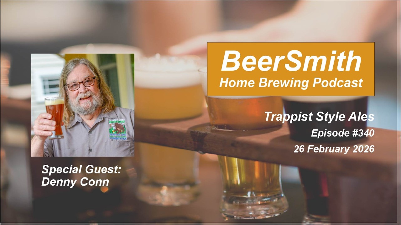 Бельгийские траппистские эли с Денни Конном – Подкаст BeerSmith #340