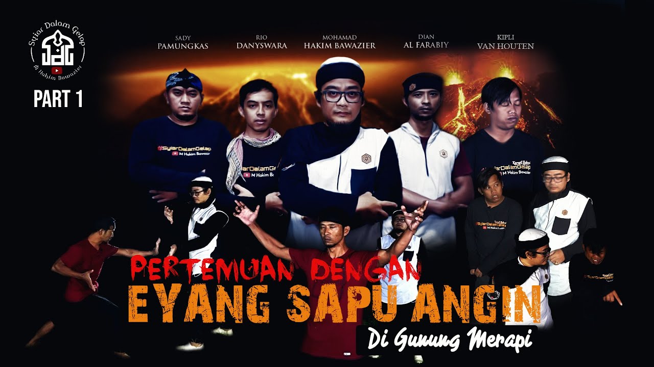 Part 1 | Pertemuan Dengan Eyang Sapu Angin Di Gunung Merapi | Syiar Dalam Gelap | M Hakim Bawazier