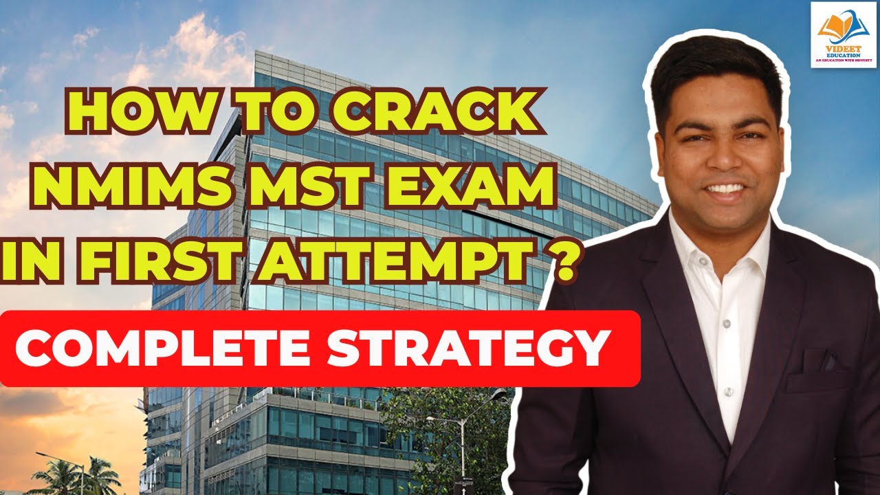 HOW TO CRACK NMIMS MST EXAM IN FIRST ATTEMPT COMPLETE STRATEGY.