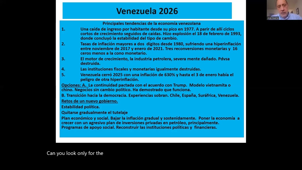 “Situación y perspectiva de la Economía Venezolana en tiempos de transición” Prof. José Guerra.