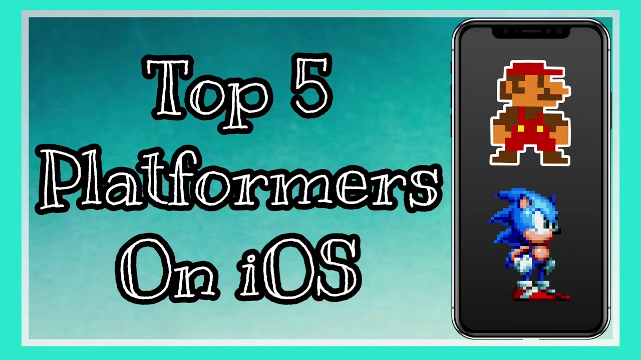 Top 5 Platformer Games On iOS!
