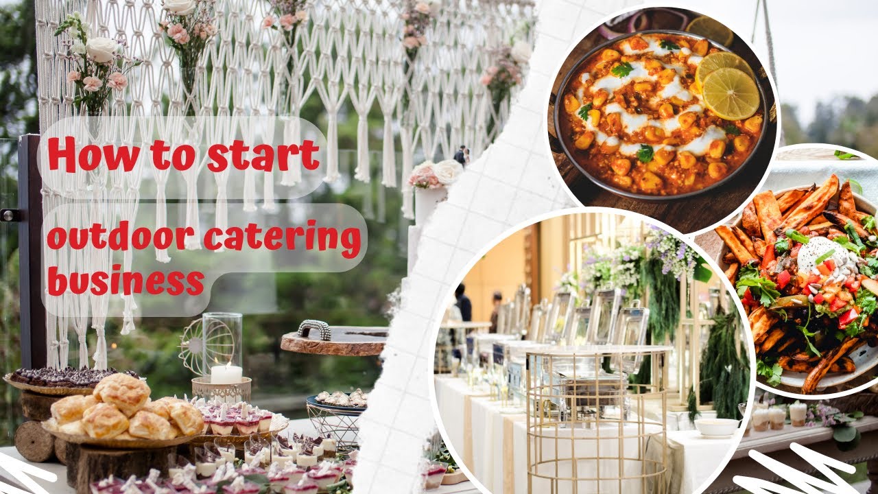 How To Start Outdoor Catering Business