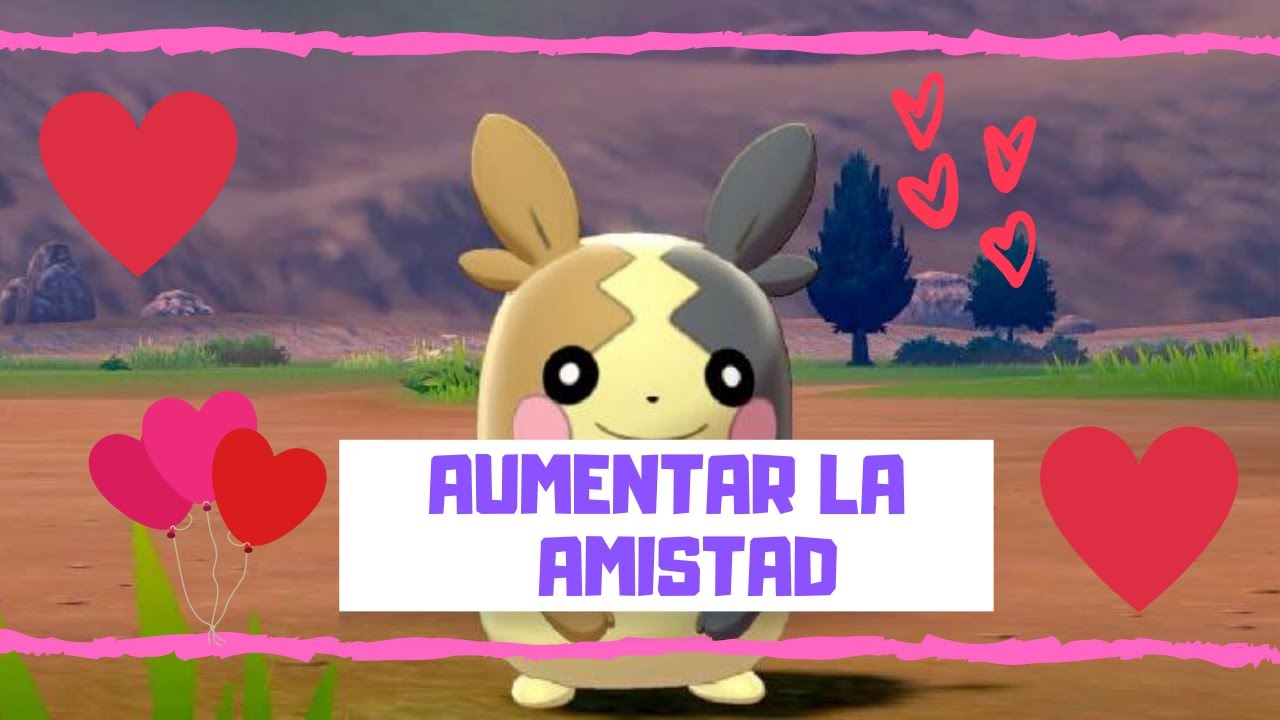 ❤ Aumentar AMISTAD en POKEMON ESPADA y escudo (GUÍA OFICIAL) | CobayasGamer