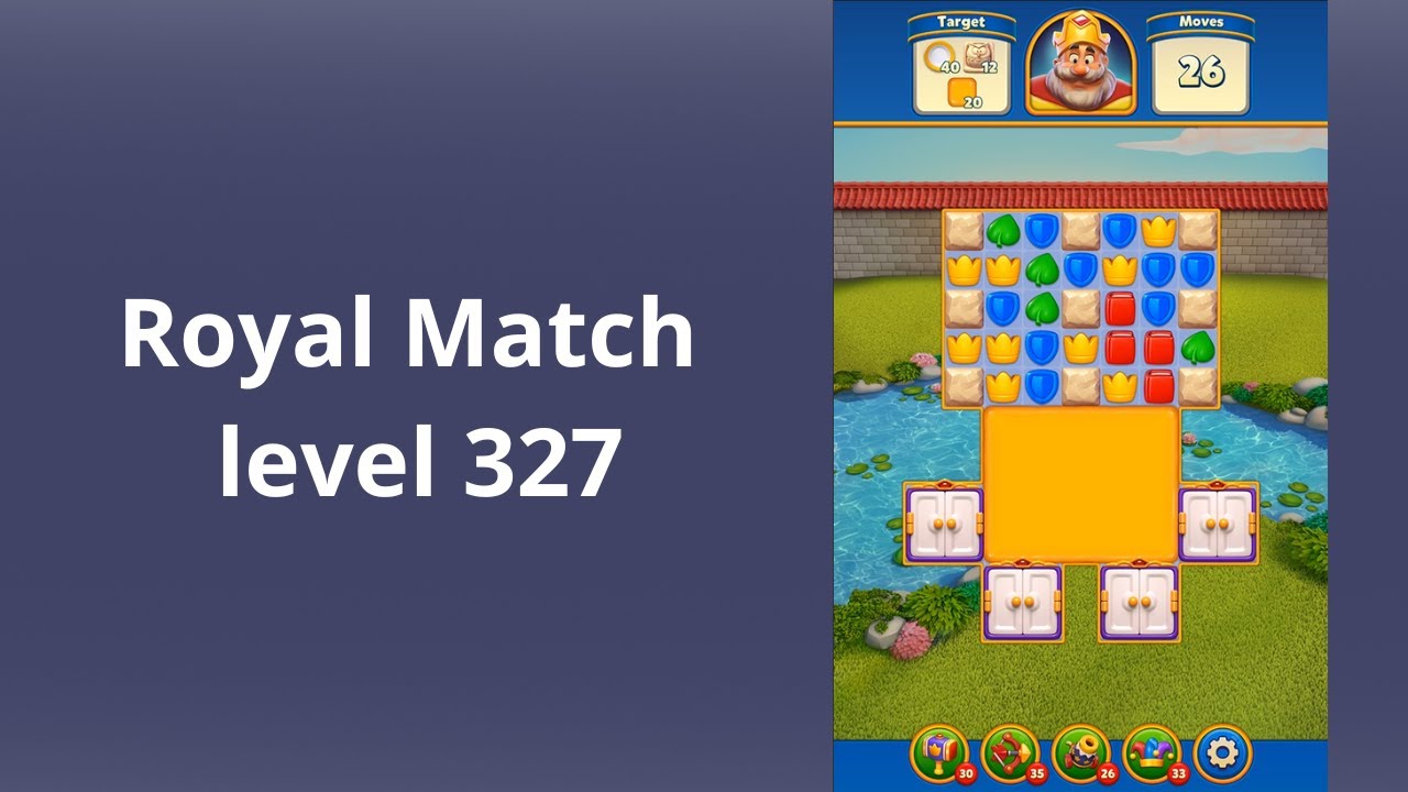 Royal Match Level 327 - NO BOOSTERS
