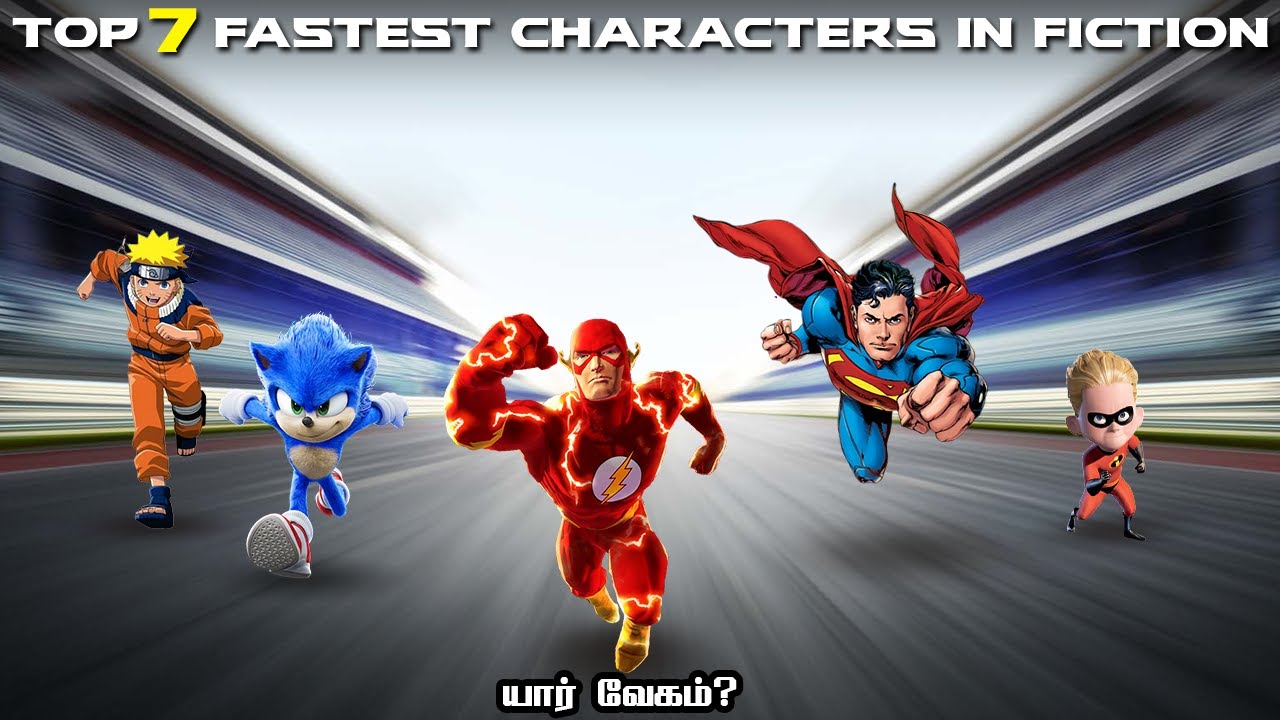 Top 7 Fastest Characters in Fiction | கற்பனை உலகின் 7 அதிவேக நபர்கள் | Savage Point