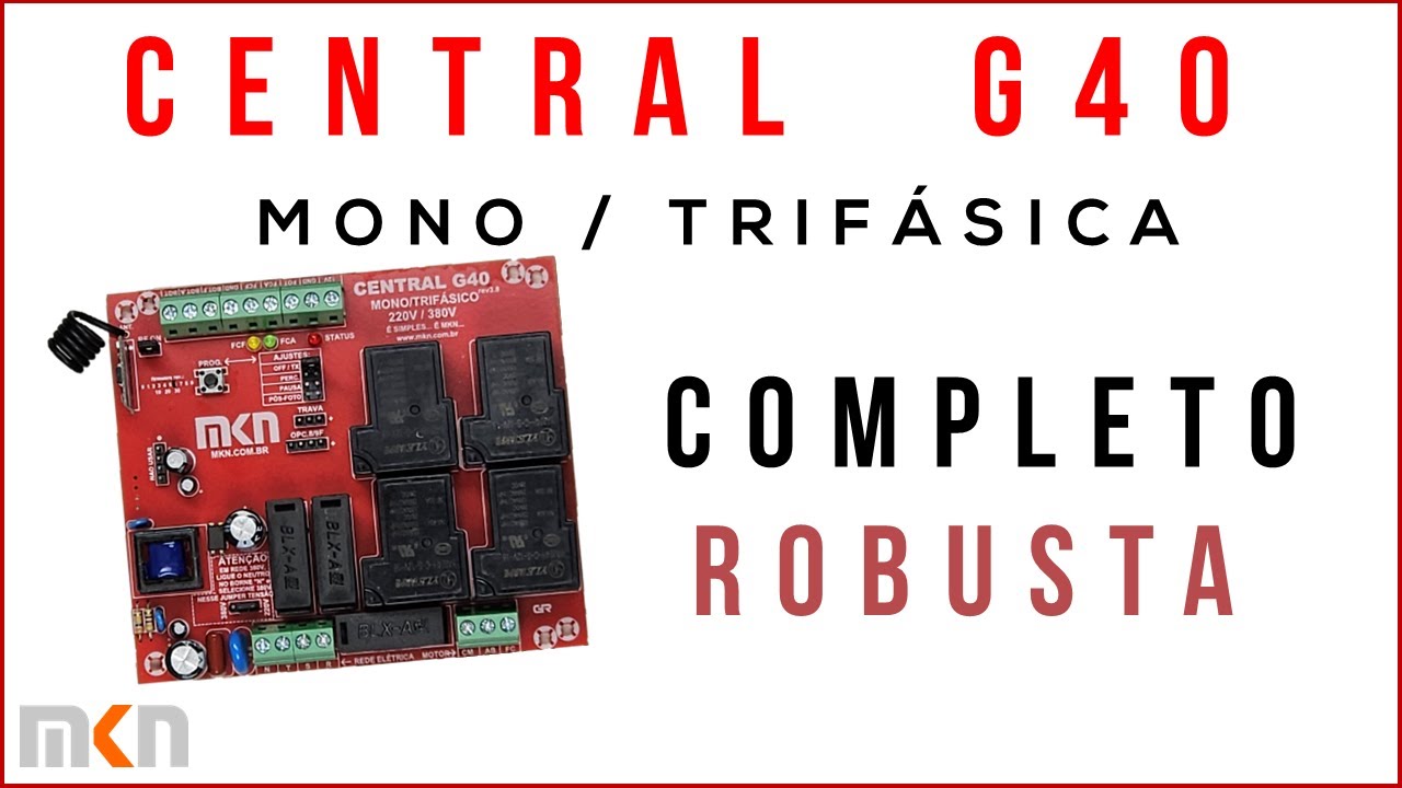 Como &eacute; a Central de Comando G40 Mono Trif&aacute;sica MKN, Tudo Sobre Esta Placa e as Configura&ccedil;&otilde;es Gerais