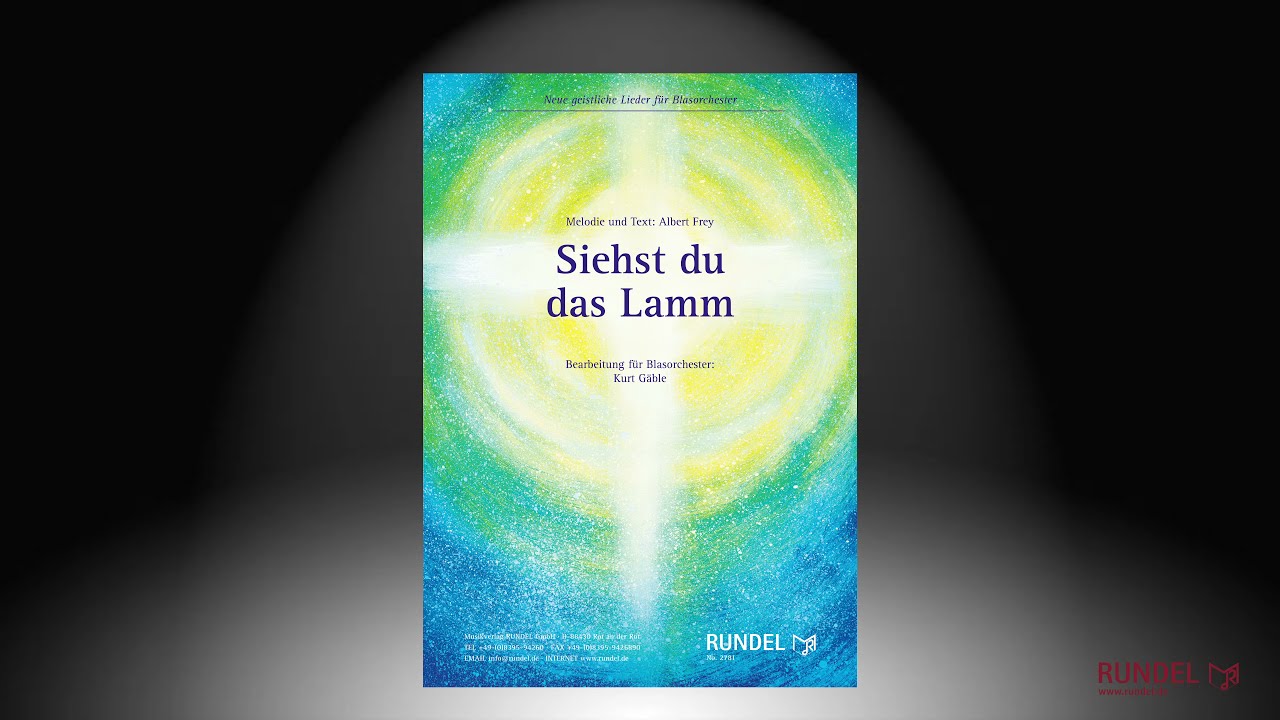 Siehst du das Lamm | Albert Frey | Arrangement: Kurt Gäble