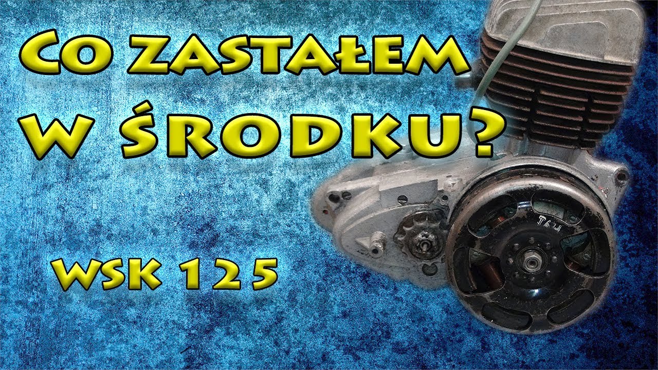 WSK 125 Silnik ocena stanu cz.2