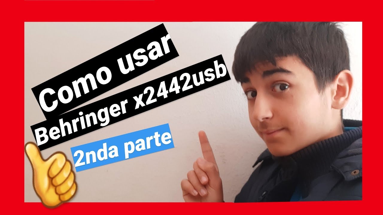 🎚Como usar Behringer x2442 USB | behringer x2442usb español | behringer x2442usb mixer | Parte 2