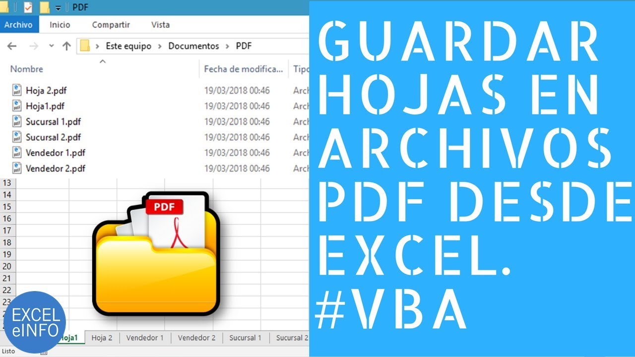 Guardar hojas en archivos PDF en Excel usando VBA y macros @EXCELeINFO
