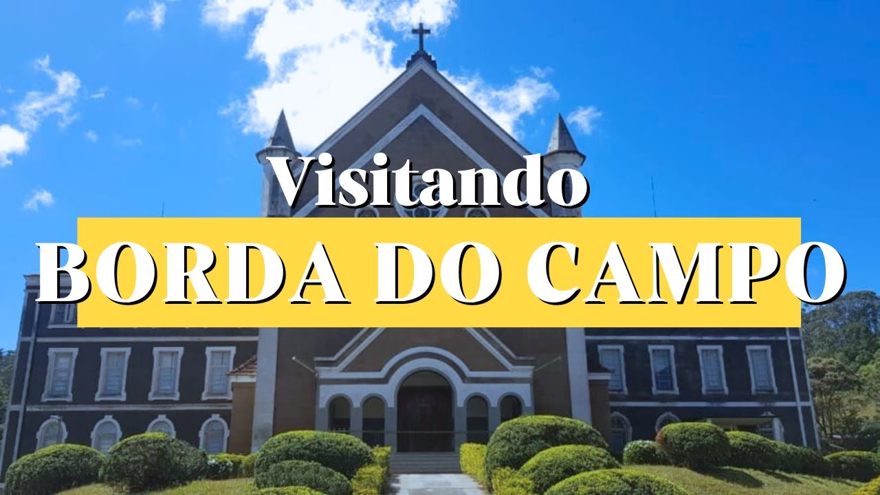 Visitando - Borda do Campo