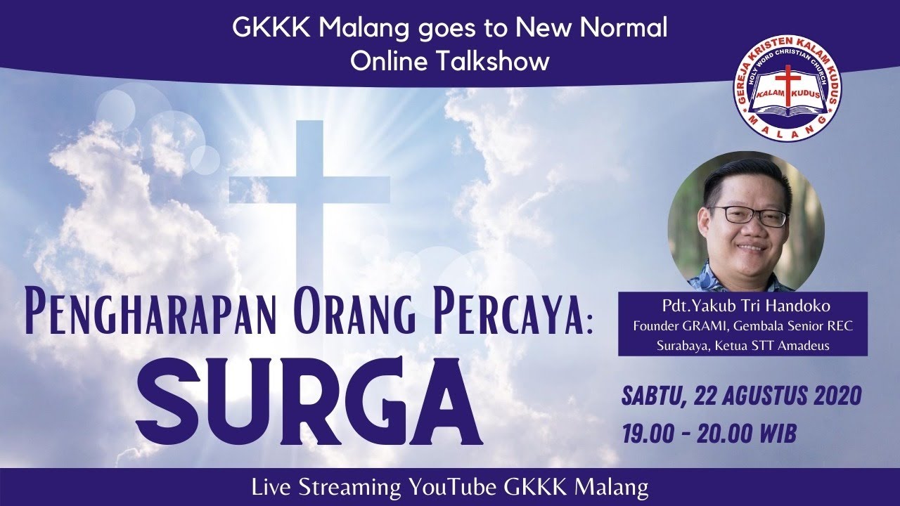 Pengharapan Orang Percaya: SURGA - Pdt. Yakub Trihandoko, M.Th
