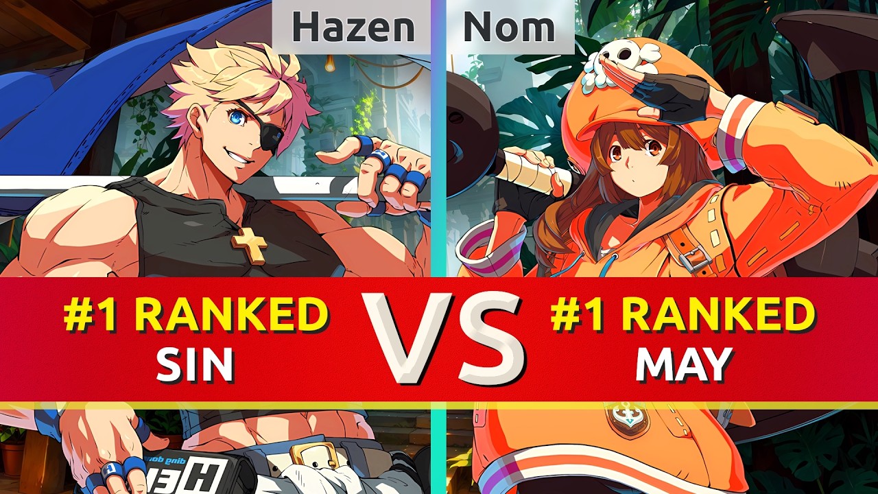 GGST ▰ Hazen (#1 Ranked Sin) vs Nom (#1 Ranked May). High Level Gameplay