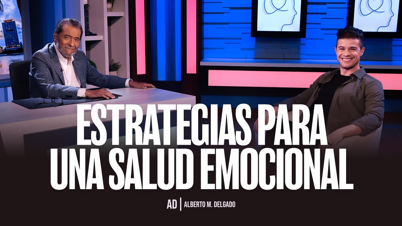 Estrategias para una salud emocional | Todo es Posible | Pastor Alberto Delgado