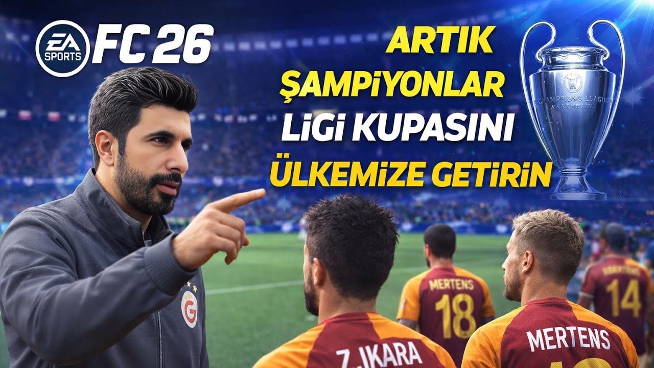 Ea sports fc 26 Galatasaray Kariyer Modu Kupayı Getirin