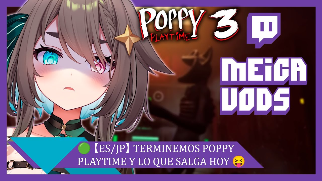 🟢【ES/JP】TERMINEMOS POPPY PLAYTIME Y LO QUE SALGA HOY 😝