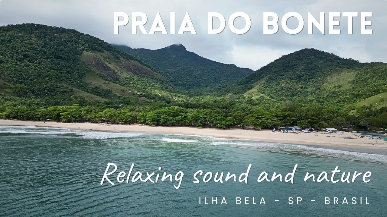 Praia do Bonete - Relaxing sound and nature