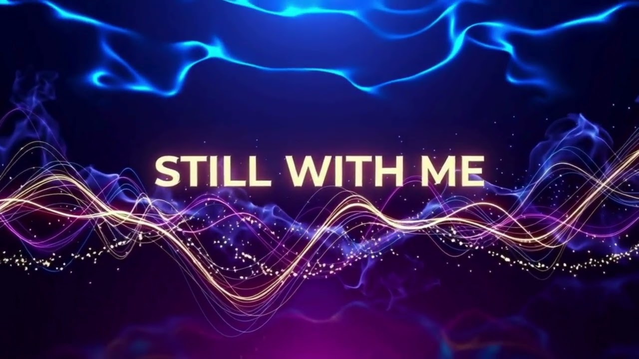 Light-Still with Me