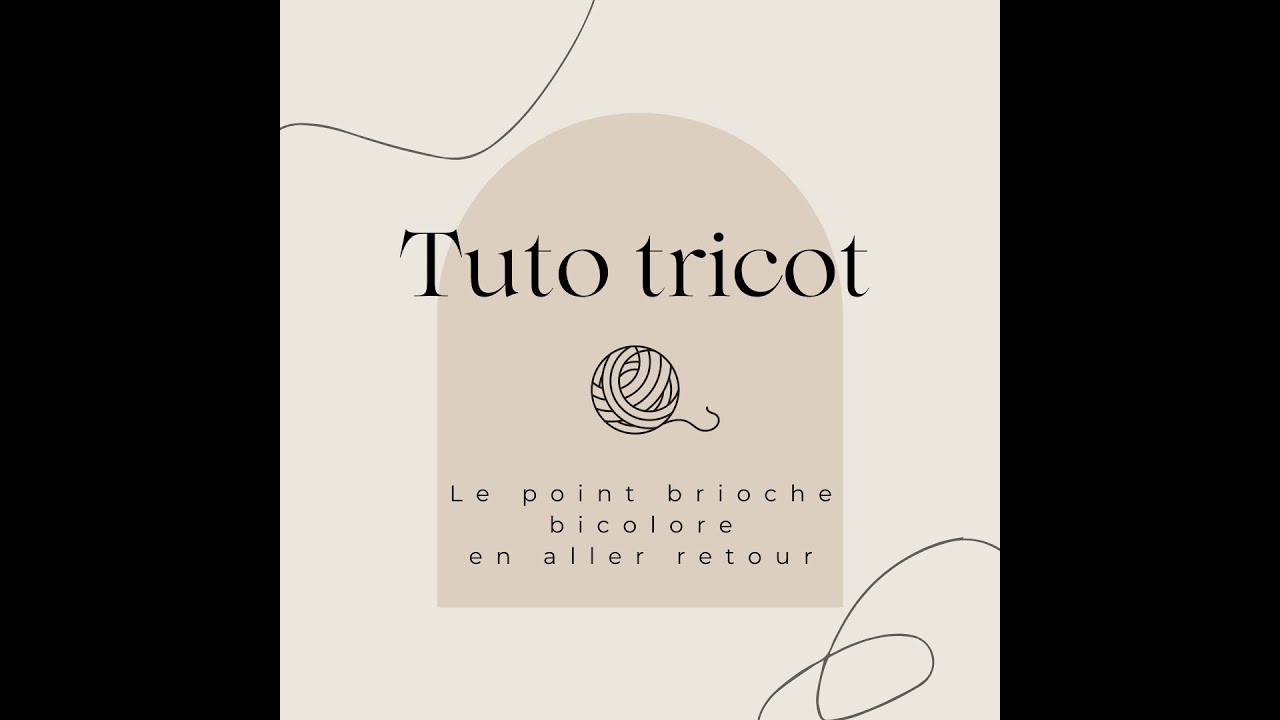 Le point brioche bicolore en aller retour - Tuto - Même Les Anges Tricotent