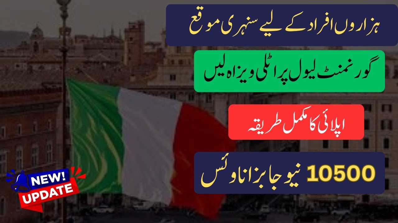 Italy Work Visa from Pakistan 2025&ndash;2026 | 10,500 Jobs | Complete