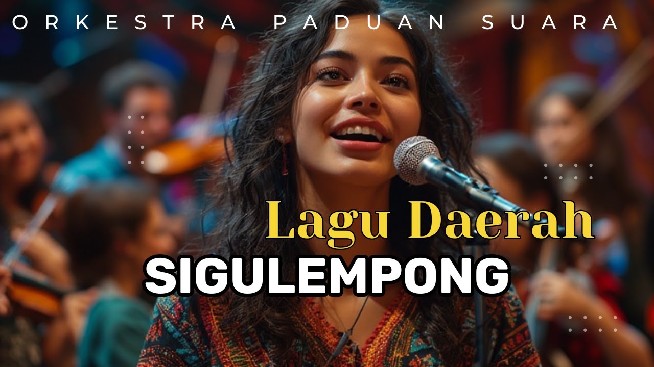 Sigulempong (Cover) Versi Orkestra Paduan Suara Megah