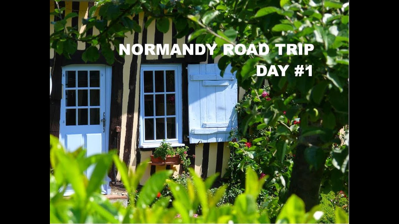 WE en Normandie - Jour 1 - Des Yvelines à Cabourg