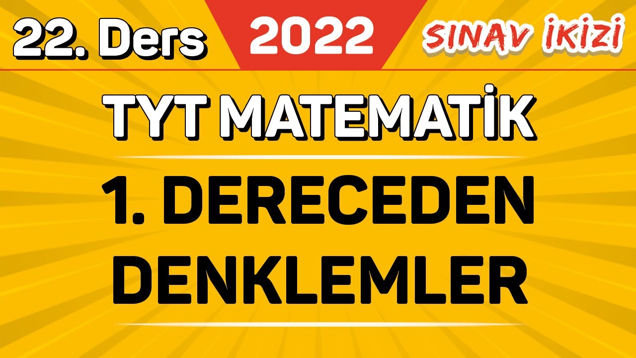 1. DERECEDEN DENKLEMLER (22/40) | Sınav İkizi Kampı #2022yolcusu | EMRAH HOCA